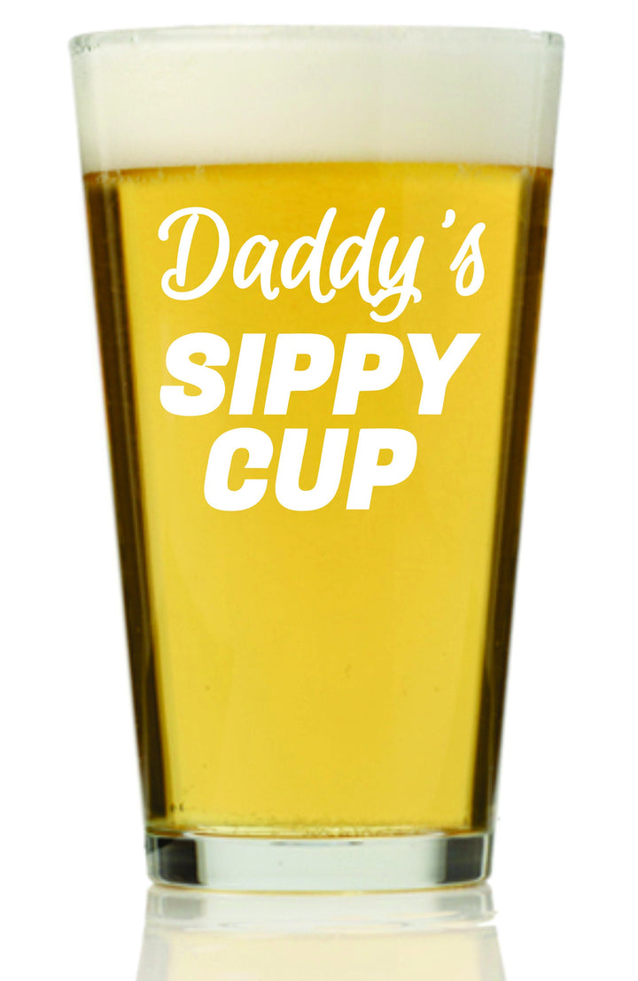 Funny Dad Sippy Cup Pint Beer Glass, Daddy's Sippy Cup Custom Beer Mug glass, First Fathers Day Gift, Best Fathers Day Gift, Daughter to Dad