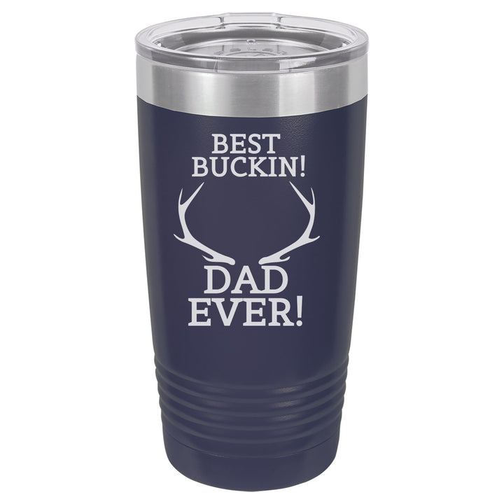 Custom Best Buckin Dad Insulated Travel tumbler Father's Day Gift, 20 oz. Vacuum Insulated Tumbler with Lid , New Dad Gift, Man cave gift