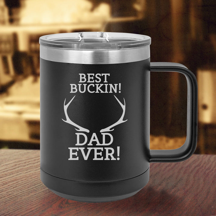 Custom Best Buckin Dad Insulated Coffee Mug, Insulated Travel Coffee Mug, Fathers Day Mug Gift, Dad Birthday gift, Insulated Mug with Lid